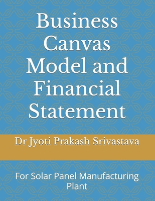 Business Canvas Model and Financial Statement: ...            Book Cover