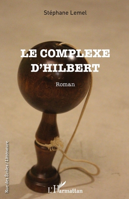 Le complexe d'Hilbert [French] 2343247307 Book Cover