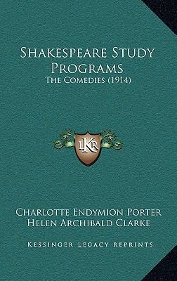 Shakespeare Study Programs: The Comedies (1914) 1165663120 Book Cover