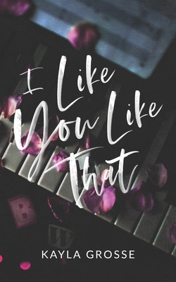 I Like You Like That: (Special Discreet Cover E... B0D95TGR6L Book Cover
