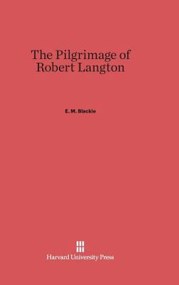 The Pilgrimage of Robert Langton 0674181050 Book Cover