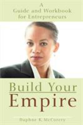 Build Your Empire 0595464424 Book Cover