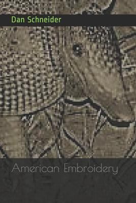 American Embroidery 1797802089 Book Cover