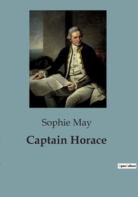 Captain Horace B0CDVSCYV6 Book Cover