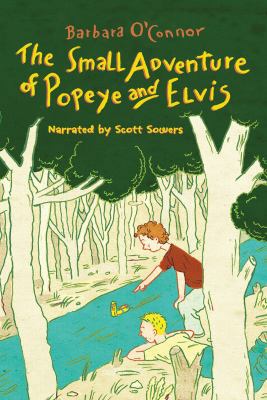 The Small Adventure of Popeye and Elvis 1440750300 Book Cover
