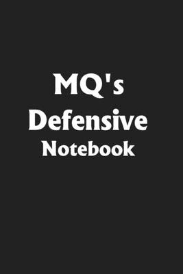 MQ's Defensive Football Notebook:: College Ruled ,Pretty Personalized Medium,perfect gift,for all black lined pages,6x9,110 pages,books,Journal ... Cover, Cowork,Matte Finish,kids,women,man