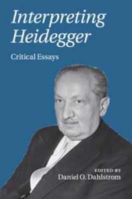 Interpreting Heidegger: Critical Essays 0511974469 Book Cover