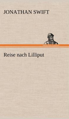 Reise Nach Lilliput [German] 3847267868 Book Cover