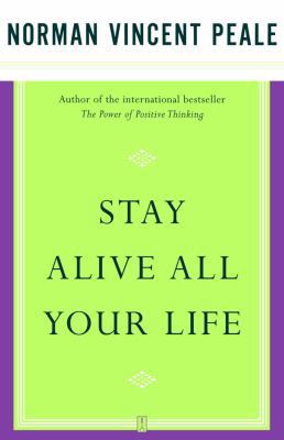 Stay Alive All Your Life B001329QHW Book Cover