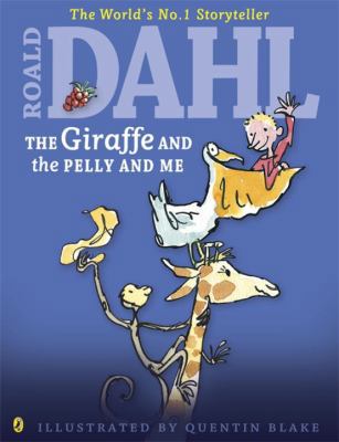 The Giraffe and the Pelly and Me 0141350571 Book Cover
