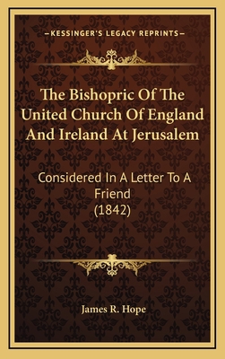 The Bishopric Of The United Church Of England A... 1169036384 Book Cover