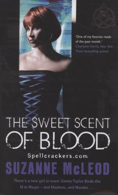 The Sweet Scent of Blood (A Spellcrackers Novel) 0575086130 Book Cover