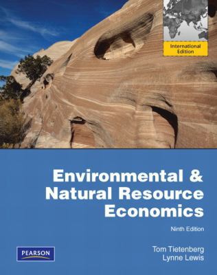 Environmental & Natural Resources Economics 0132843005 Book Cover