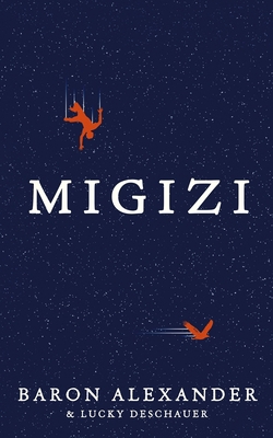 Migizi 1915756170 Book Cover