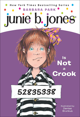 Junie B. Jones Is Not a Crook 0613019229 Book Cover