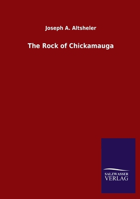 The Rock of Chickamauga 3846049042 Book Cover