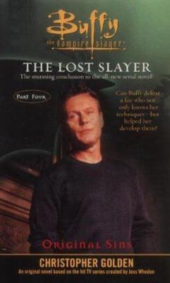 Buffy: The Lost Slayer: Original Sins (Buffy th... 0743430220 Book Cover