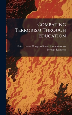 Combating Terrorism Through Education 1024268144 Book Cover