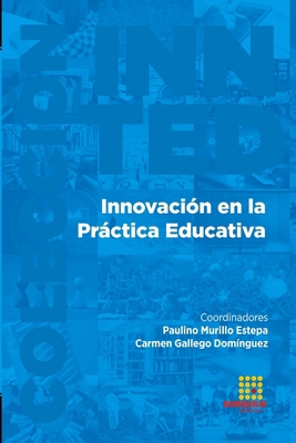 Innovación en la Práctica Educativa [Spanish] 8417270299 Book Cover