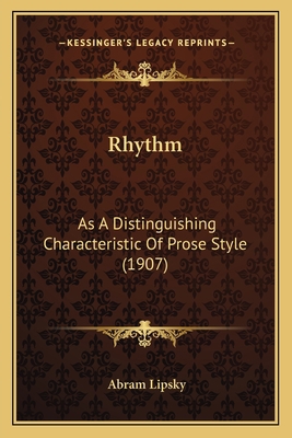 Rhythm: As A Distinguishing Characteristic Of P... 1166919927 Book Cover