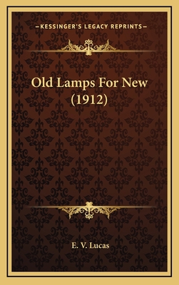 Old Lamps for New (1912) 116431016X Book Cover