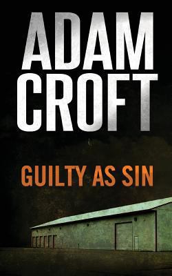 Guilty as Sin (Knight & Culverhouse Book 2) 1463534043 Book Cover