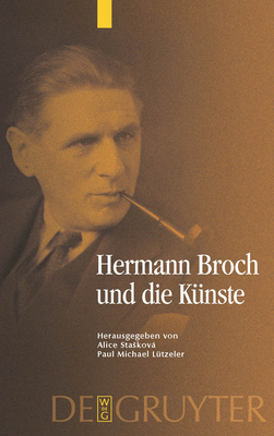 Hermann Broch Und Die Künste [German] 3110209551 Book Cover