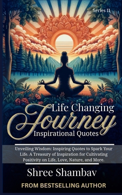 Life Changing Journey: Inspirational Quotes Ser... 9334322829 Book Cover