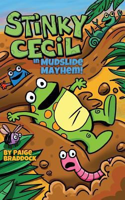 Stinky Cecil in Mudslide Mayhem! 1449494846 Book Cover