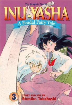 InuYasha, Volume 3 1569313407 Book Cover