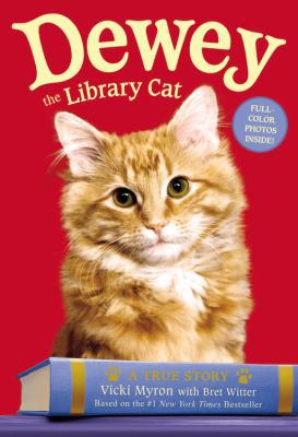 Dewey the Library Cat: A True Story 0316068713 Book Cover