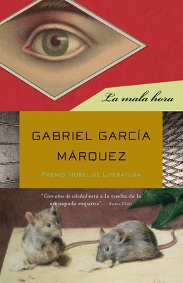 La Mala Hora / In Evil Hour [Spanish] 0307475778 Book Cover