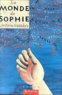Le Monde de Sophie. Roman sur l'histoire de la ... [French] 2020219492 Book Cover