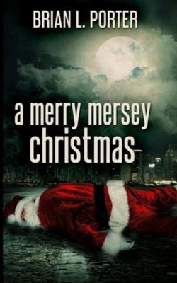 A Merry Mersey Christmas 171560072X Book Cover