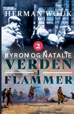 Verden i flammer 2 - Byron og Natalie [Danish] 8726337487 Book Cover