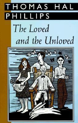 The Loved and the Unloved 1578060567 Book Cover