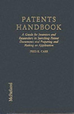 Patents Handbook: A Guide for Inventors and Res... 0786400269 Book Cover