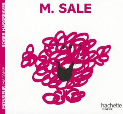 Monsieur Sale [French] 2012248411 Book Cover