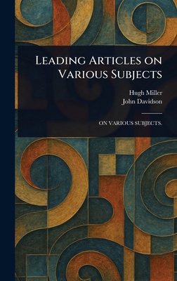 Leading Articles on Various Subjects 1023285681 Book Cover