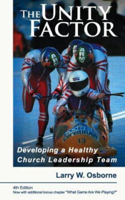 The Unity Factor: Developing A Healthy Church L... 0970818610 Book Cover