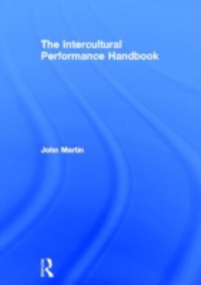 The Intercultural Performance Handbook 0415281873 Book Cover