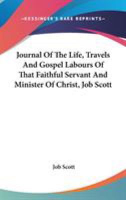 Journal Of The Life, Travels And Gospel Labours... 054855109X Book Cover