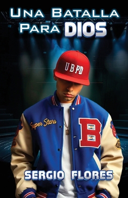 Una Batalla Para Dios [Spanish] B0DP2YRWY6 Book Cover