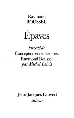 Epaves, précédé de Conception et réalité chez R... [French] 2720216402 Book Cover