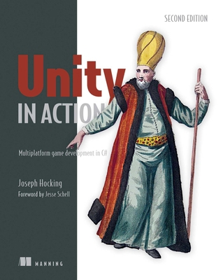Unity in Action: Multiplatform Game Development... 1617294969 Book Cover
