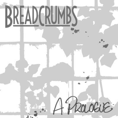 Breadcrumbs: A Prologue 1387917595 Book Cover