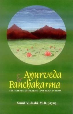 AYURVEDA AND PANCHAKARMA: The Science of Healin... B001U4ITNA Book Cover