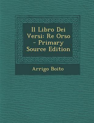 Il Libro Dei Versi: Re Orso [Italian] 1287388485 Book Cover