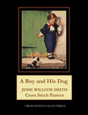 A Boy and His Dog: Jesse Willcox Smith Cross St... B08PPVXBYR Book Cover