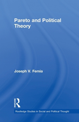 Pareto and Political Theory 0415663717 Book Cover